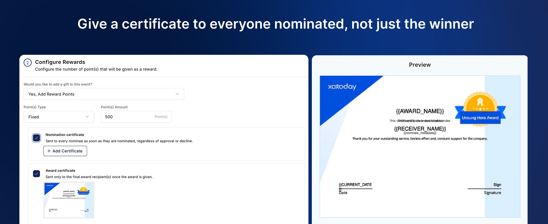 Certificate setup offering nominee certificates alongside award certificates