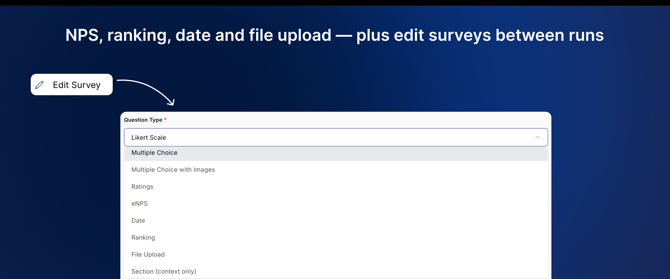 Survey builder showing new question types including NPS, ranking, date and file upload
