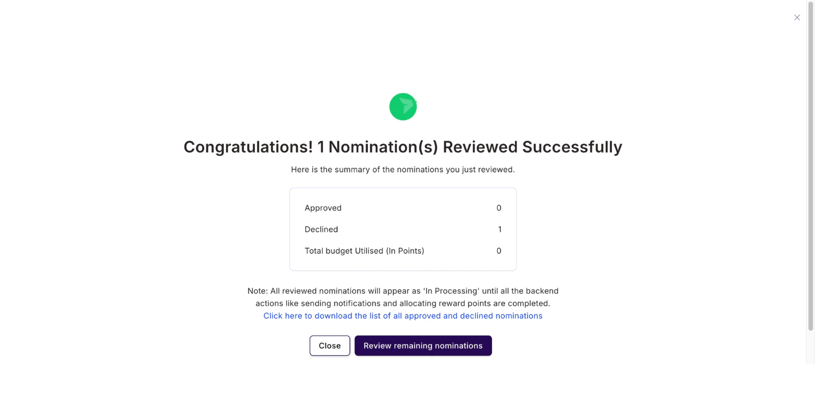 Completion screen with option to review remaining nominations