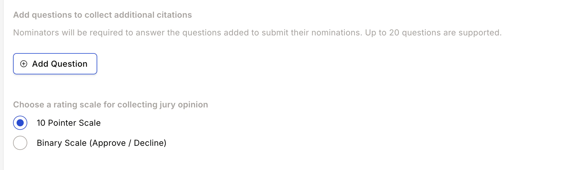 Rating Scale selection showing 10-point scale and Binary (Approve/Decline) options