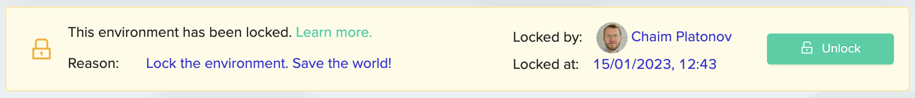 Locked environment banner showing lock details, admin information, and unlock button