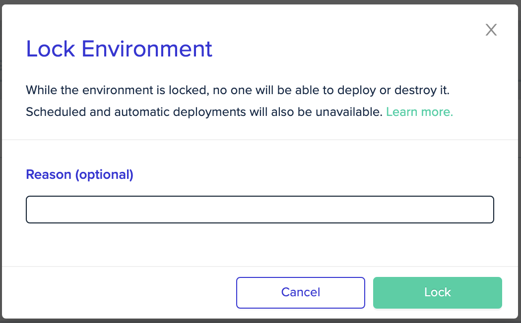 Lock Environment confirmation dialog with optional reason field