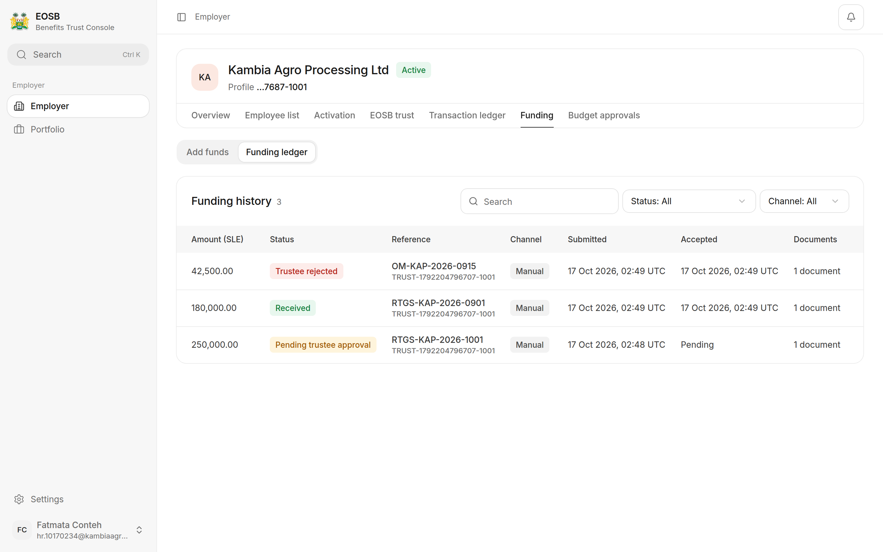 Funding history with one Trustee rejected, one Received and one Pending trustee approval payment
