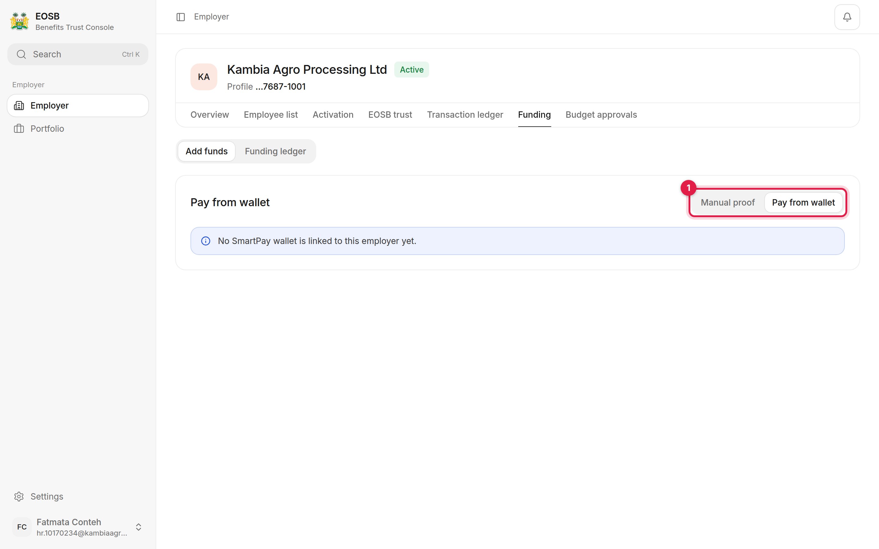 Pay from wallet with the message No SmartPay wallet is linked to this employer yet.