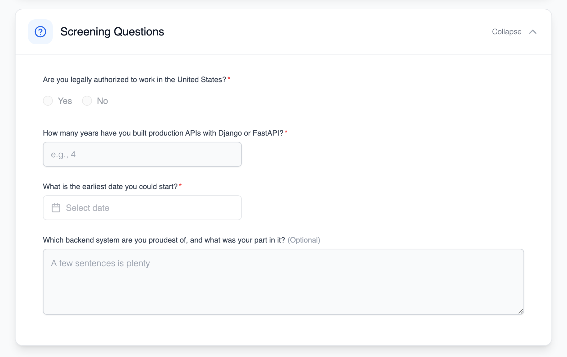 Screening Questions section of the candidate application form for a Backend Engineer role, with a yes or no question on work authorization, a number question on years of building APIs, a date question on earliest start date and an optional free-text question