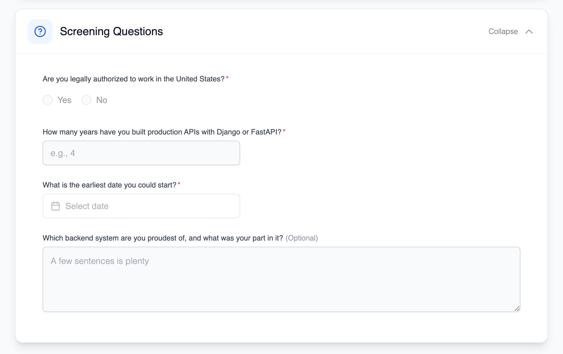 Screening Questions section of the candidate application form for a Backend Engineer role, with a yes or no question on work authorization, a number question on years of building APIs, a date question on earliest start date and an optional free-text question