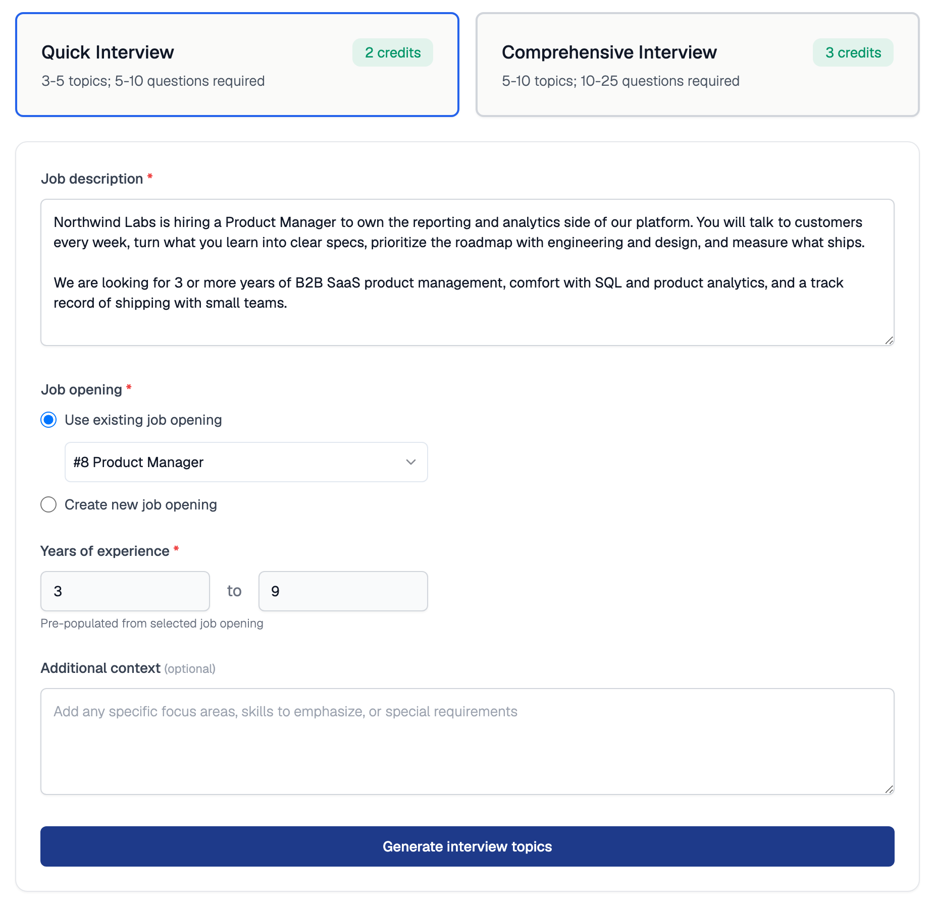 Create AI Interview page with the Quick Interview card selected, a Job description filled in for a Product Manager at Northwind Labs, the existing job opening number 8 Product Manager chosen, Years of experience 3 to 9, an empty Additional context field, and the Generate interview topics button
