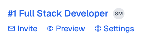 Full Stack Developer assessment on the dashboard with Invite, Preview and Settings links under its name