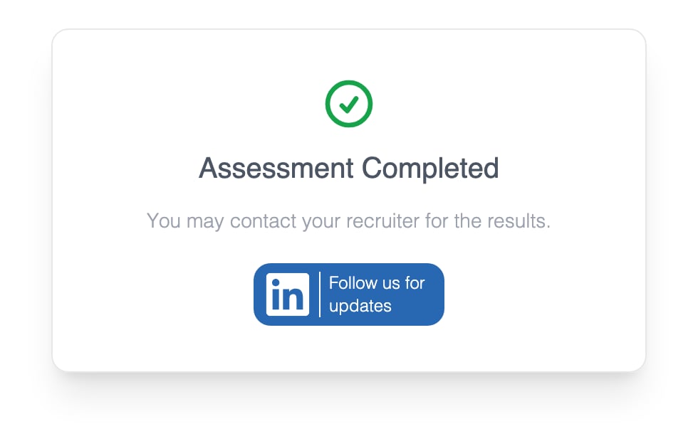 Assessment Completed card with a green check mark and the line You may contact your recruiter for the results