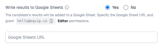 Write results to Google Sheets toggle set to Yes, with the hello@equip.co Editor permission note and a Google Sheets URL field
