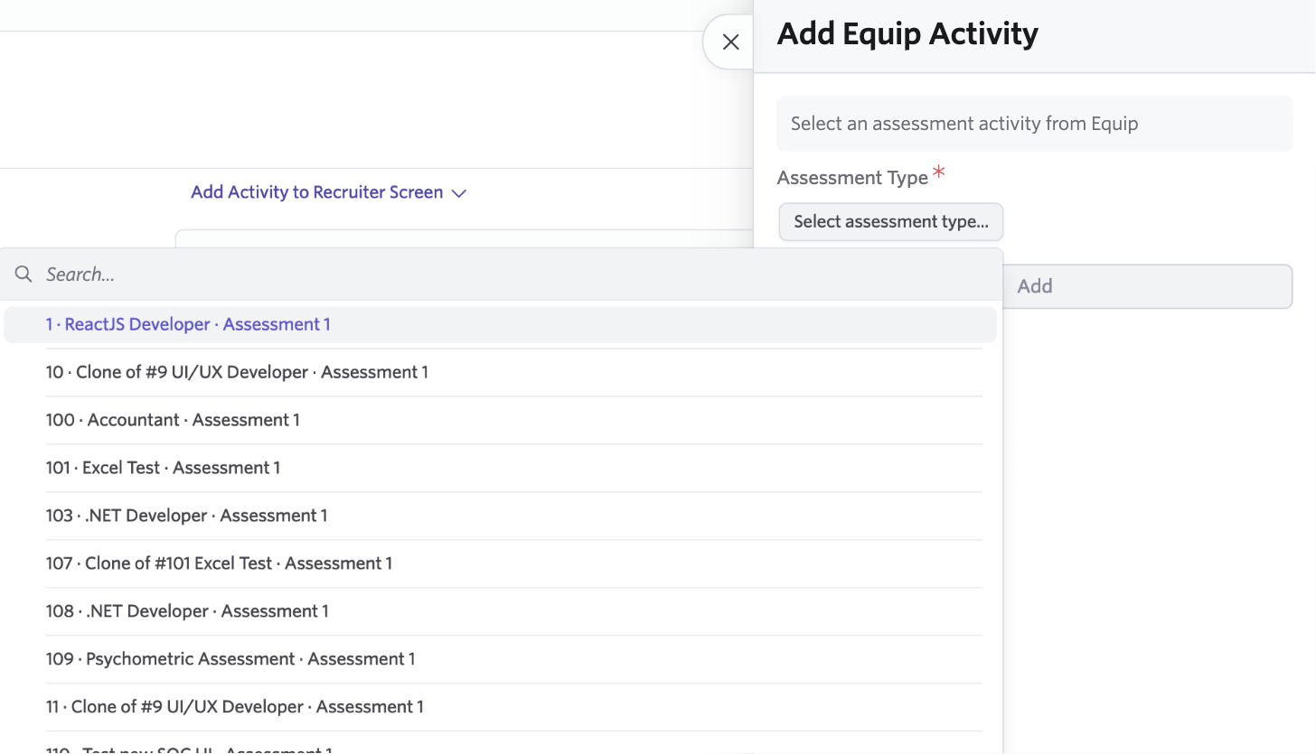 Ashby's Add Equip Activity panel with the assessment type picker open, listing Equip assessments by opening number, job title and stage
