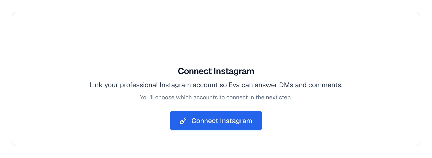 Instagram channel screen with no accounts yet and the button that starts the connection.