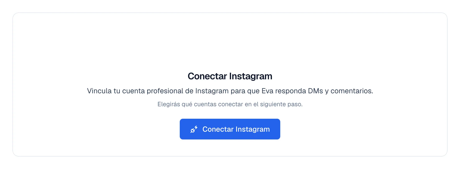 Pantalla del canal de Instagram sin cuentas, con el botón para empezar la conexión.