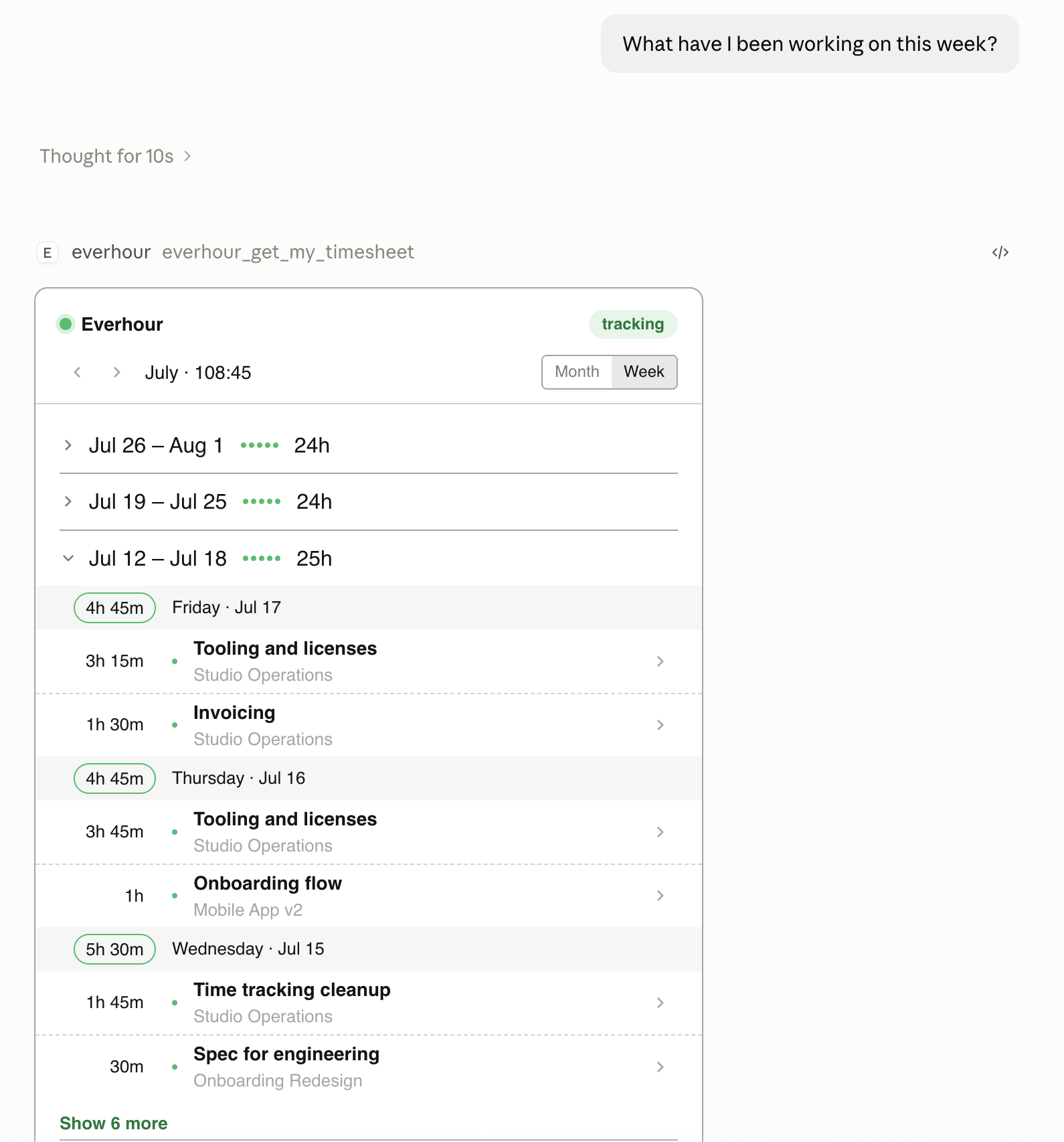 The Everhour timesheet card in Claude, week view: a list of weeks with their totals, the current week expanded to show each day and the tasks tracked against it.