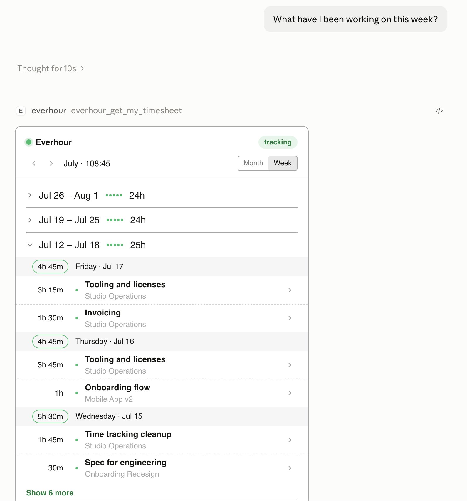 The Everhour timesheet card in Claude, week view: a list of weeks with their totals, the current week expanded to show each day and the tasks tracked against it.