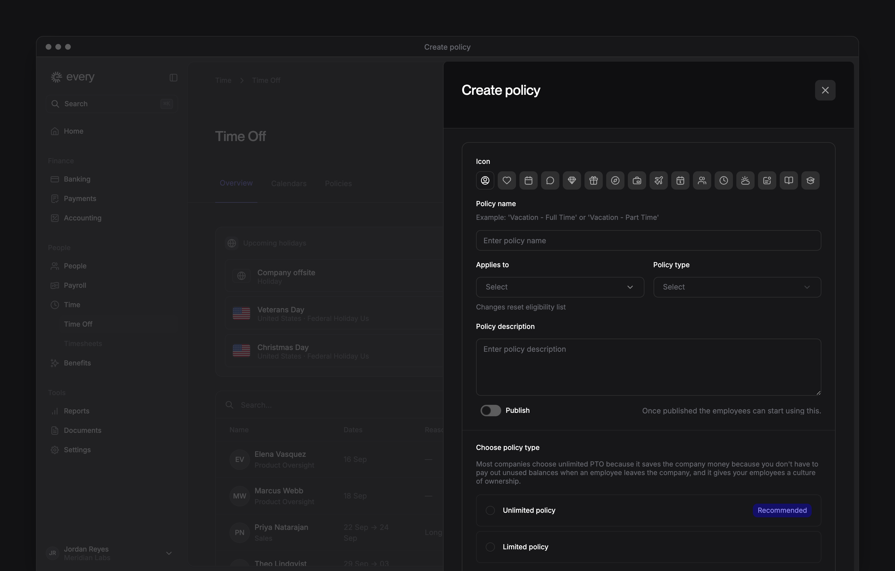 Create policy sheet with policy name, audience, type, Publish and unlimited or limited choices.