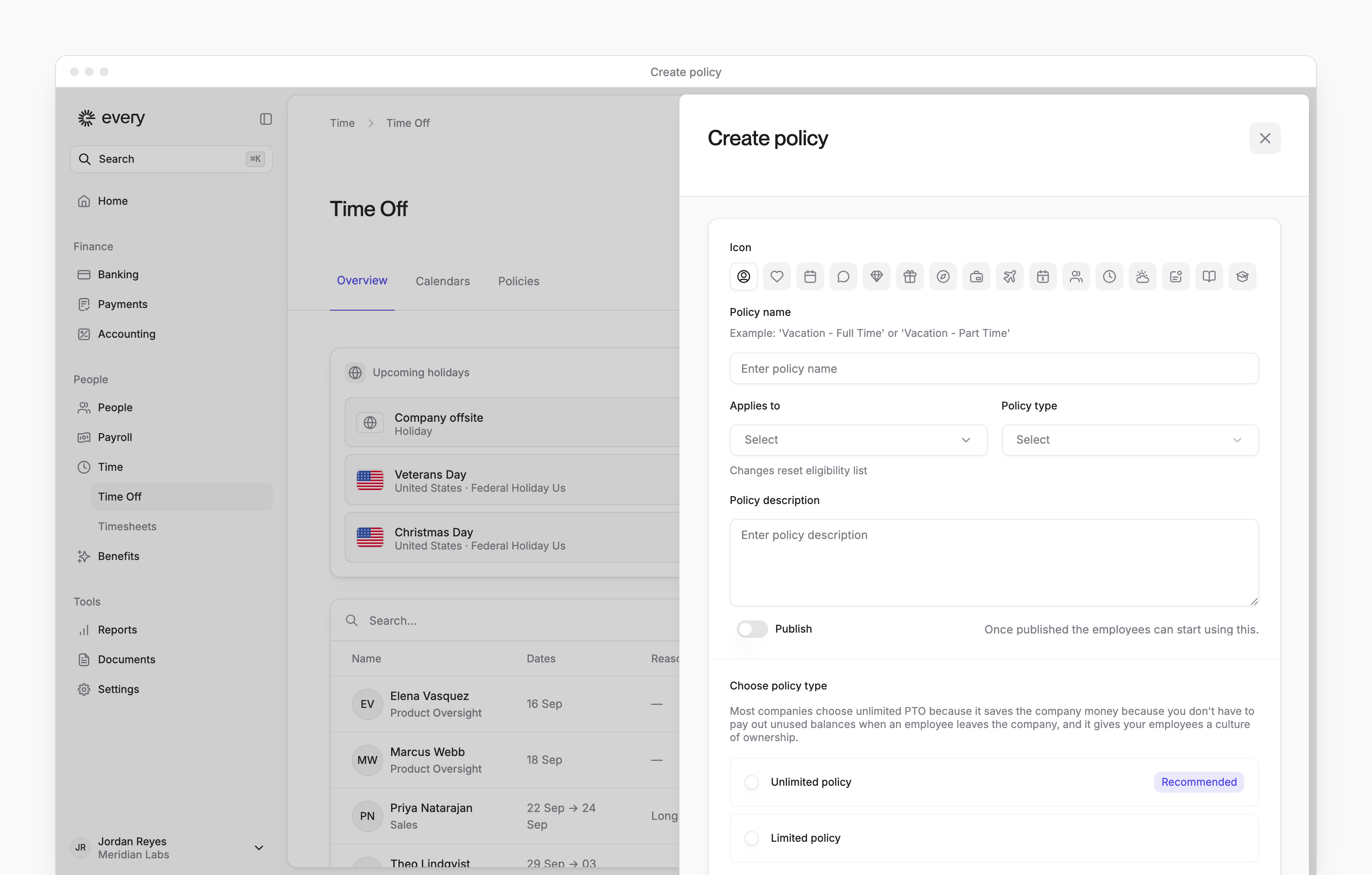 Create policy sheet with policy name, audience, type, Publish and unlimited or limited choices.