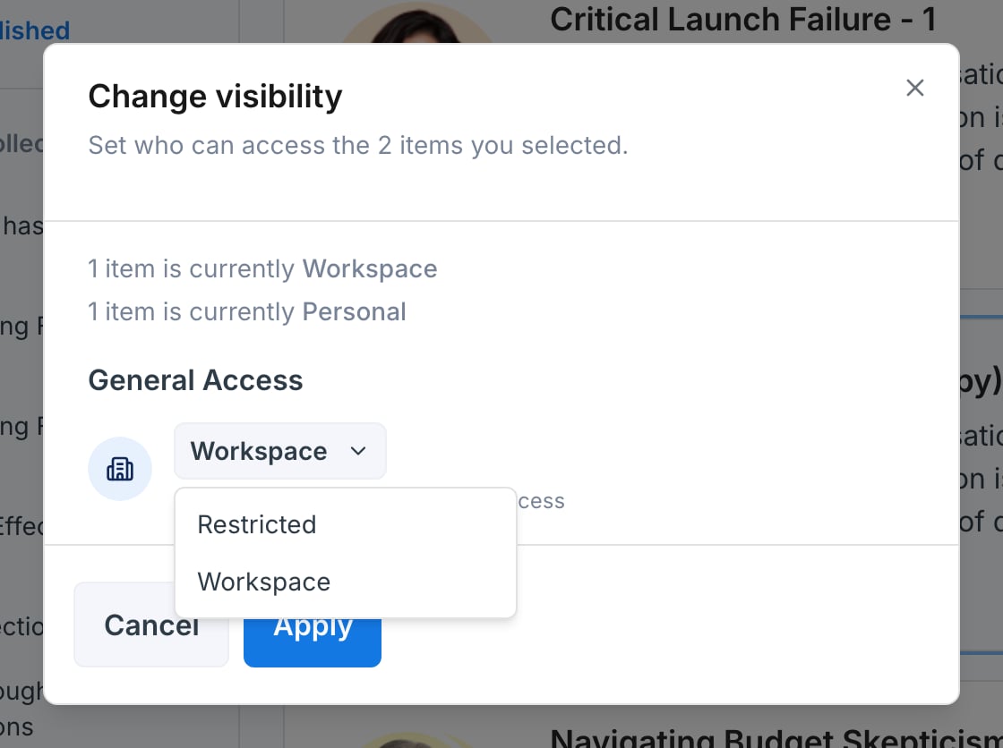 General Access dropdown open in the Change visibility dialog with Restricted and Workspace options