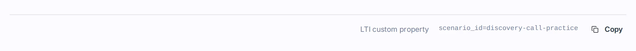 LTI custom property row at the bottom of a scenario page, showing "scenario_id=discovery-call-practice" with a Copy button