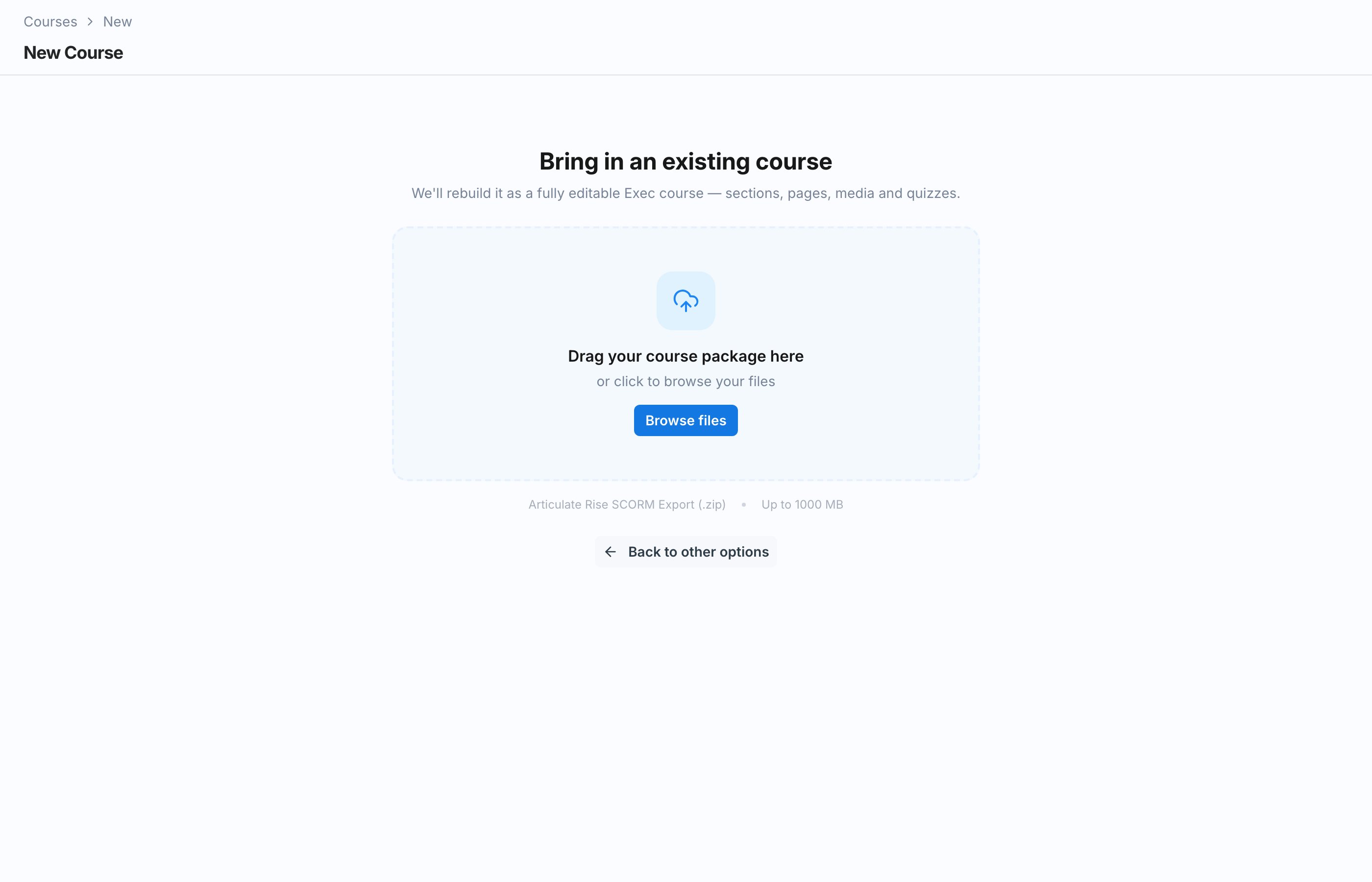 The Import A Course screen with a drop zone for an Articulate Rise SCORM Export .zip