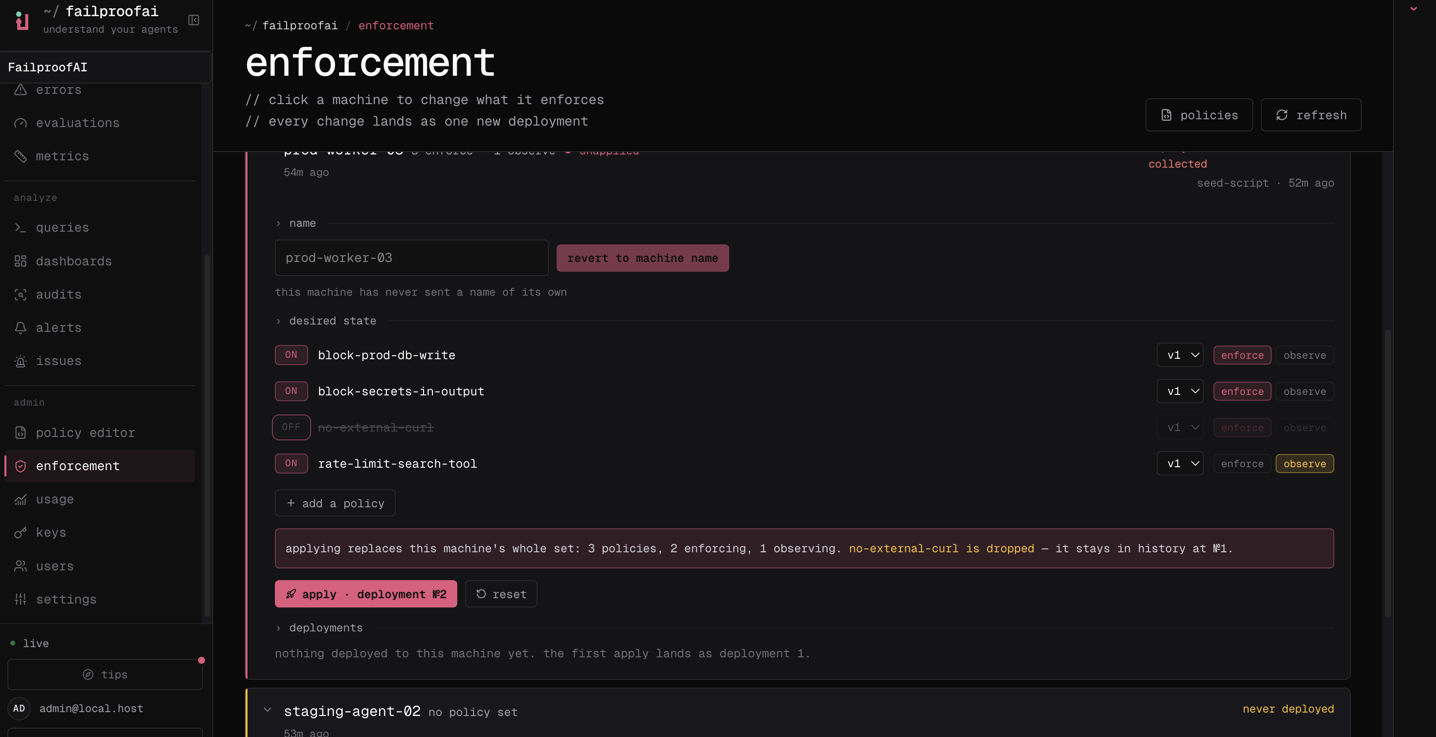 The machine deployment editor with policy versions, enforce and observe effects, and the apply deployment action.