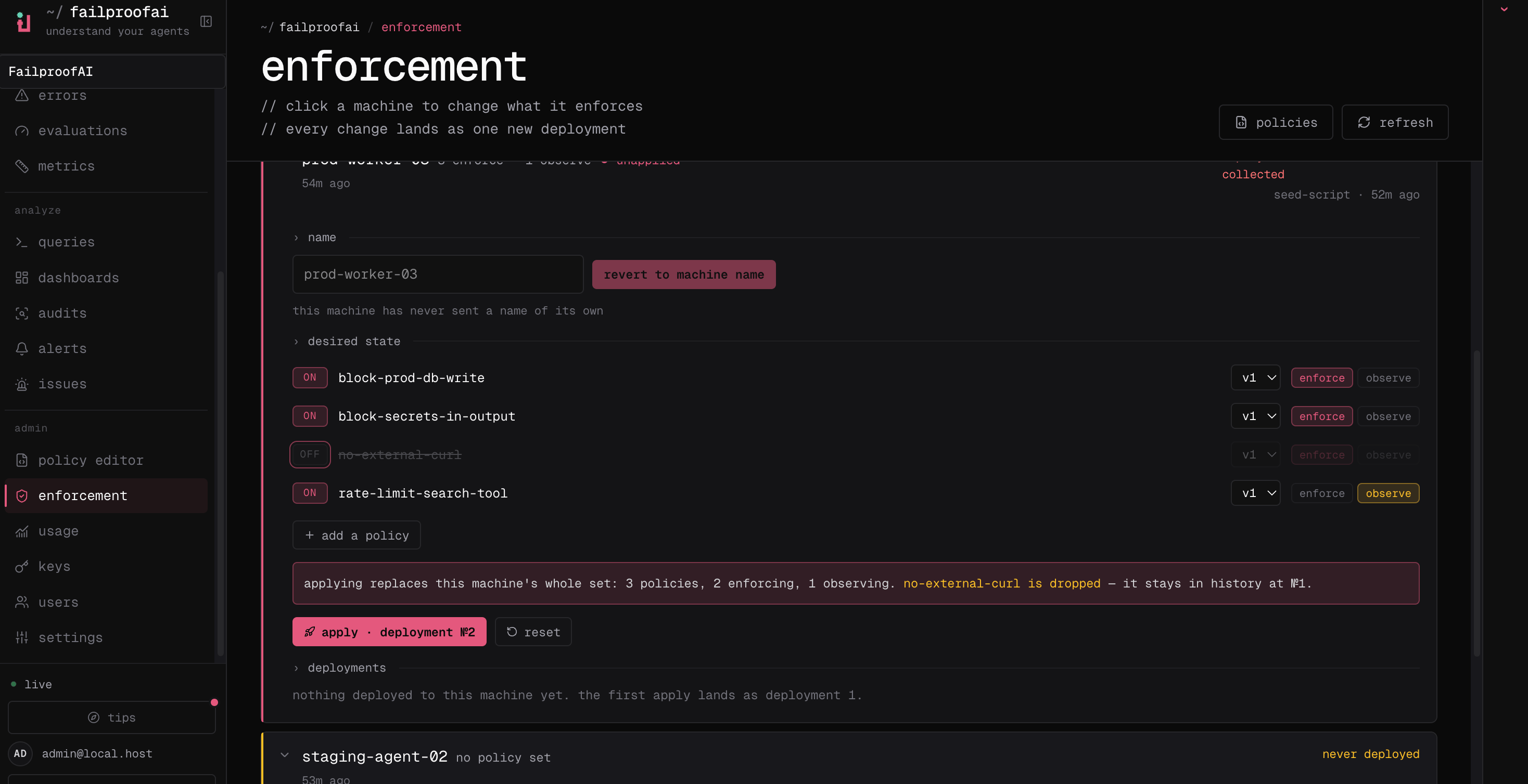 The machine deployment editor with policy versions, enforce and observe effects, and the apply deployment action.