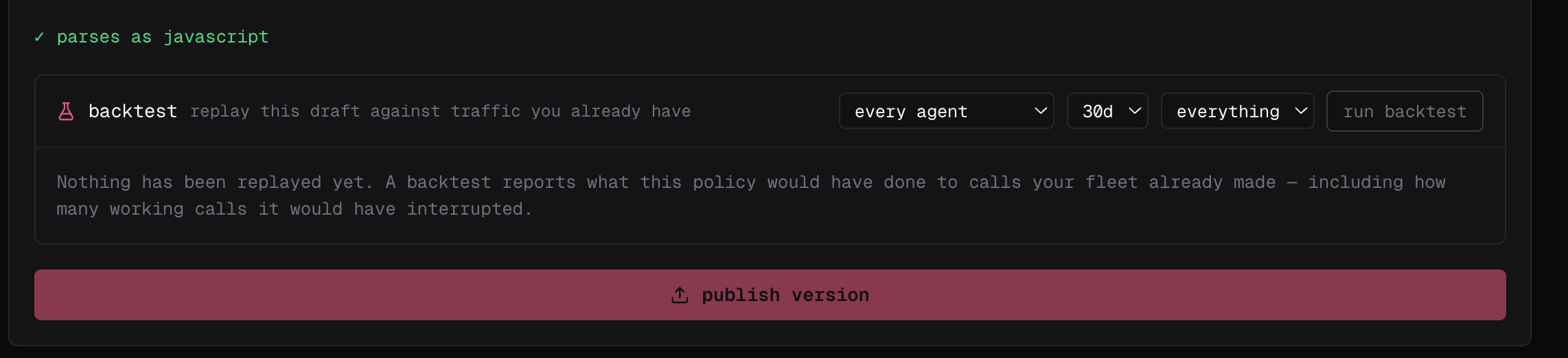 The backtest panel under a draft that parses as JavaScript, with its three filters and the run backtest action, above publish version.