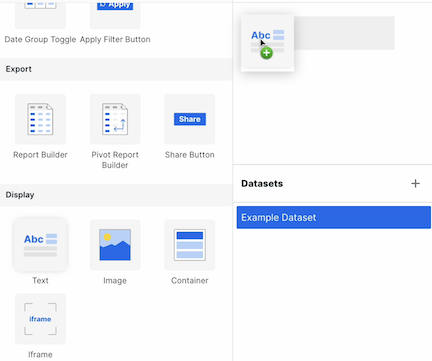 Drag a component onto the canvas to add it to your dashboard.
