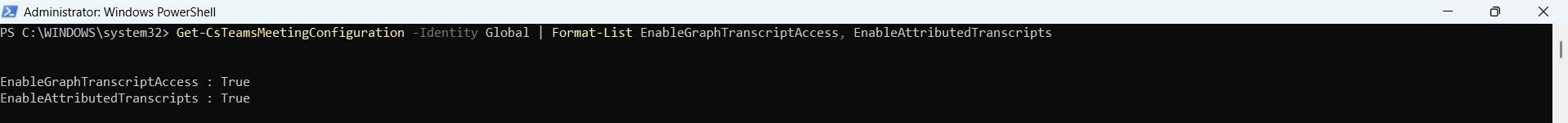 Get-CsTeamsMeetingConfiguration output showing both flags as
True