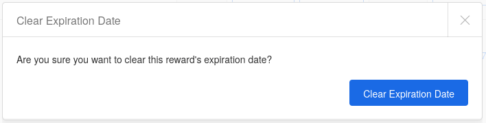 Clear Expiration Date dialog asking to confirm clearing the reward's expiration date.