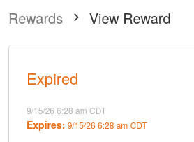 View Reward showing an Expired reward, with the Expired state and matching expiration date.