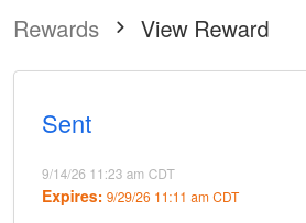 View Reward showing a Sent reward with Expires set to September 29, 2026 at 11:11 AM CDT.