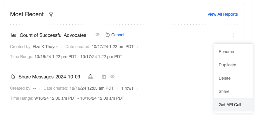 Screenshot showing Open the kebab menu to the right of the report listing and select the option to Get API Call.