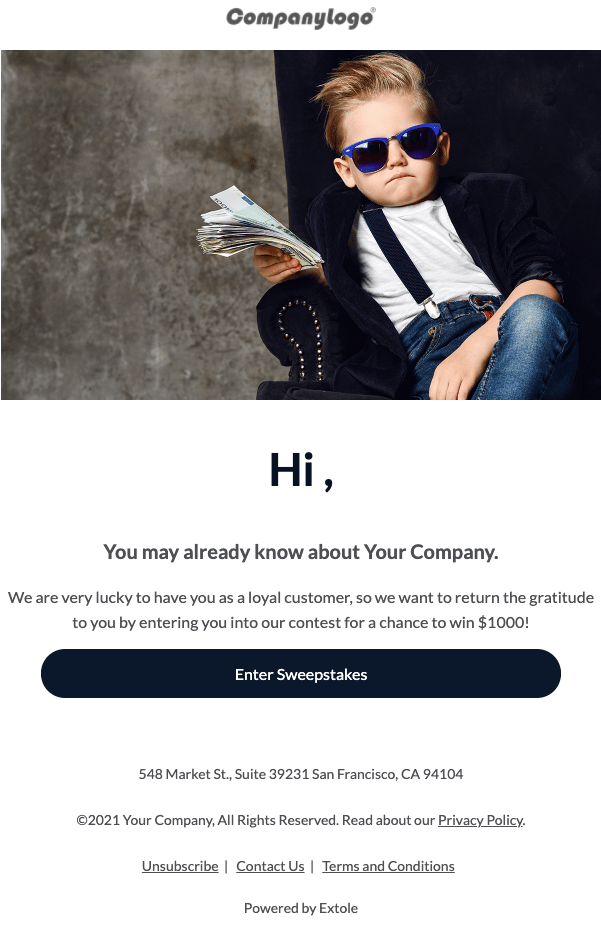 Screenshot showing The promotion email is how you announce your Sweepstakes program to your customers. When they click on "Enter Sweepstakes", they'll be brought to the promote...
