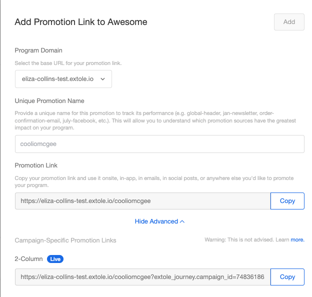 Screenshot showing ## Can I create a promo link for a specific campaign? Yes. When creating a new link, click Advanced to generate a campaign-specific version.
