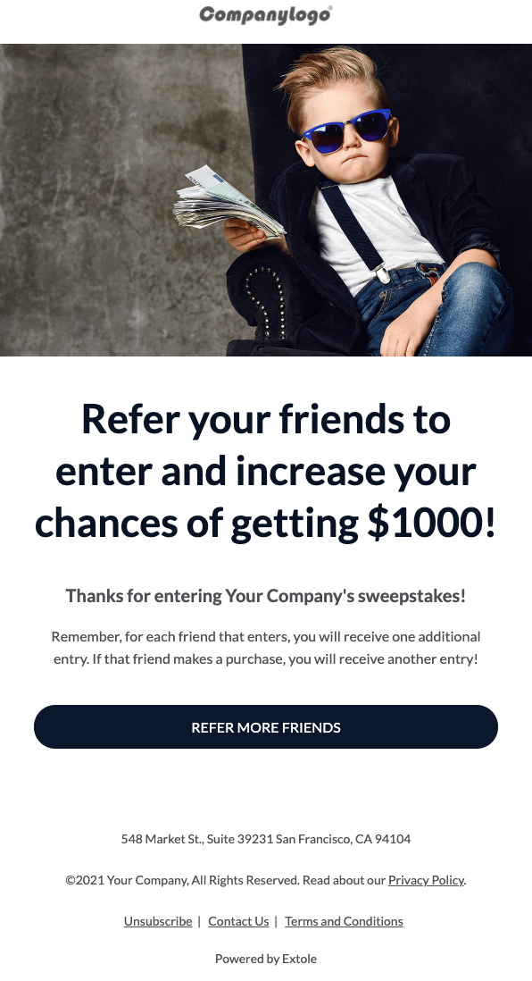 Screenshot showing After a consumer shares the Sweepstakes with their friend, they'll receive a welcome email thanking them for engaging with the brand. In this email, you...