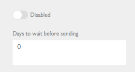 Screenshot showing Due to it's early success, we strongly suggest you enable it; however, should you want to disable, edit the look and feel, or edit the schedule of the email,...