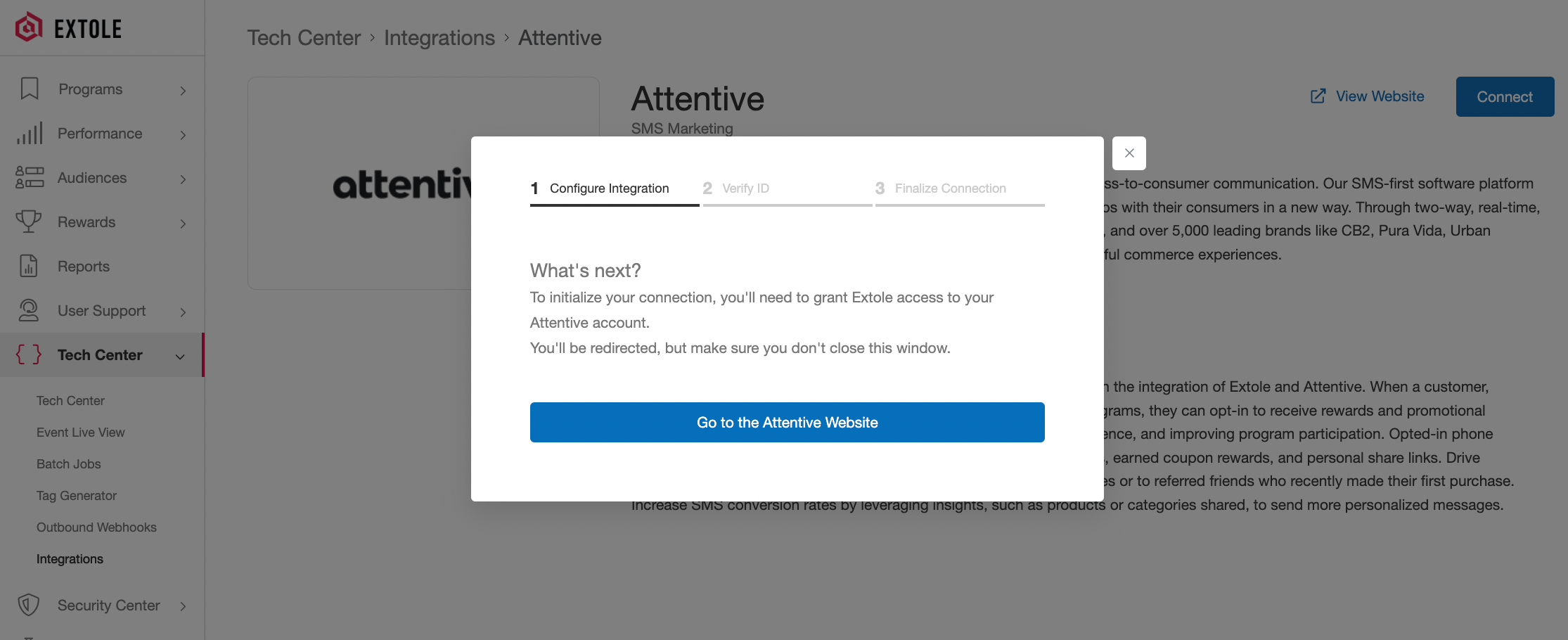 Screenshot showing Extole will guide you through a few simple steps, one of which will prompt you to give Extole permission to connect with your Attentive account. Depending on...