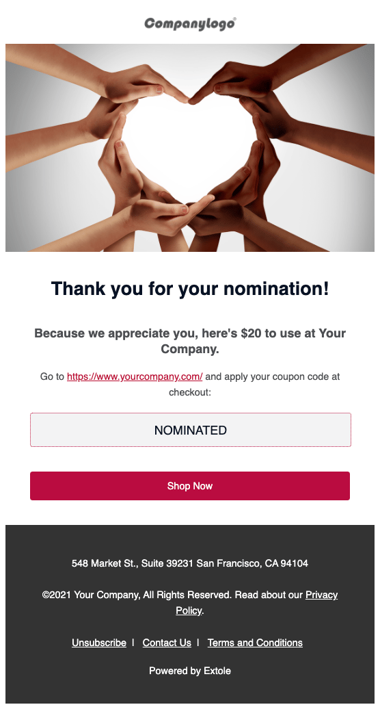 Screenshot showing Surprise and delight your nominators with a reward! They will receive a reward email after they submit a nomination and pass all quality and rewarding rules....