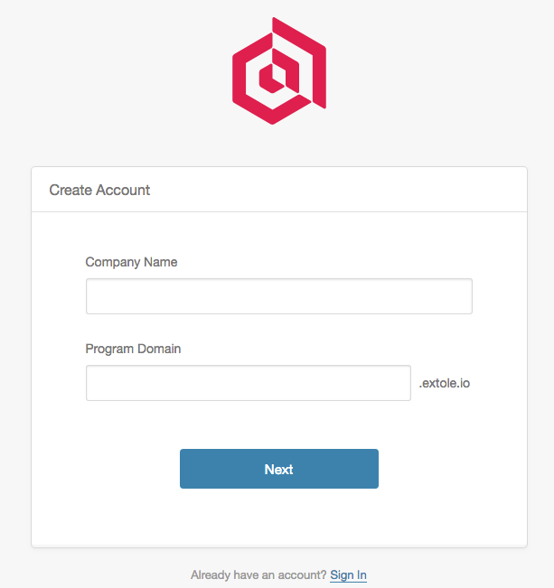 Screenshot showing To create your company's Extole account, follow the link in your invitation email from Extole. You'll see the following screen where Company Name and Program...