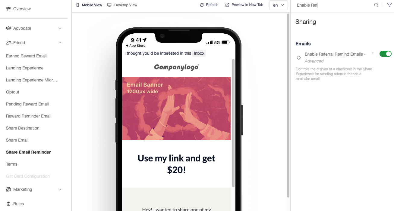 Screenshot showing Open the Friend tab and select the Share Email Reminder creative. Search for the Enable Referral Remind Emails setting and double check that it is turned on.