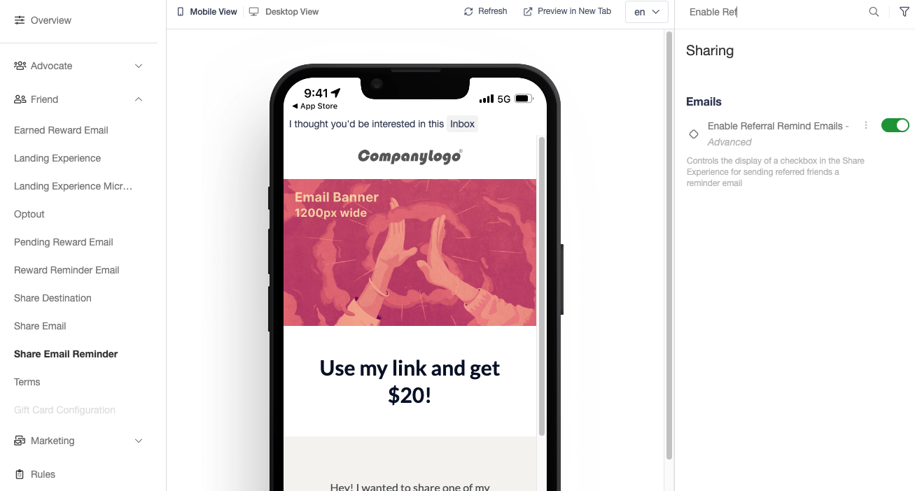 Screenshot showing Open the Friend tab and select the Share Email Reminder creative. Search for the Enable Referral Remind Emails setting and double check that it is turned on.