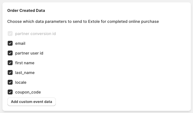 Screenshot showing When an online purchase is completed, you can specify which data parameters are sent to Extole. These data parameters enable essential tracking and reporting...