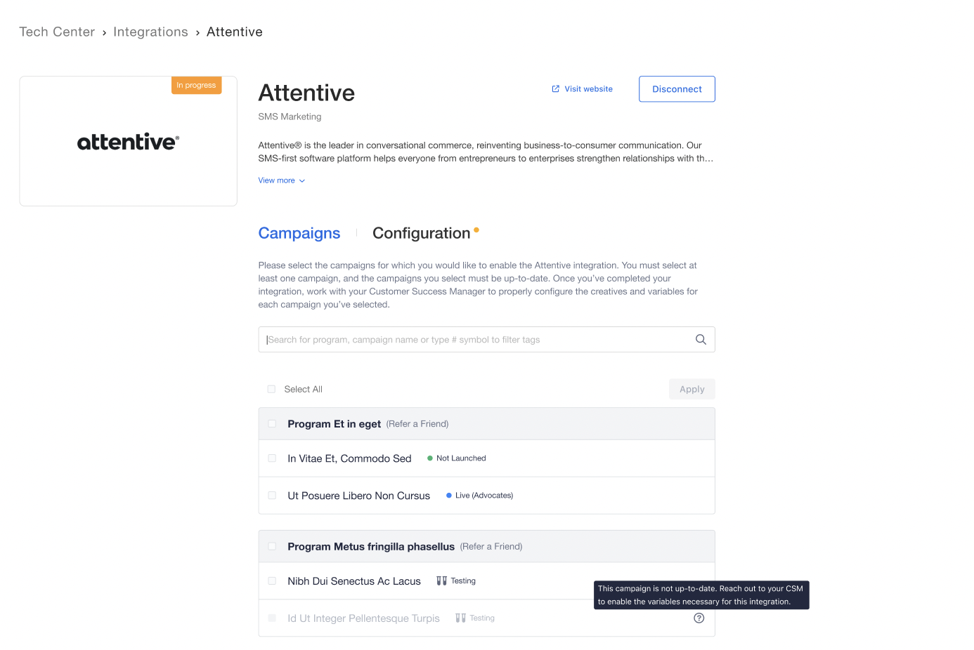 Screenshot showing To get your integration up and running, you’ll need to choose the campaigns for which you would like the Attentive integration enabled. You must select at...