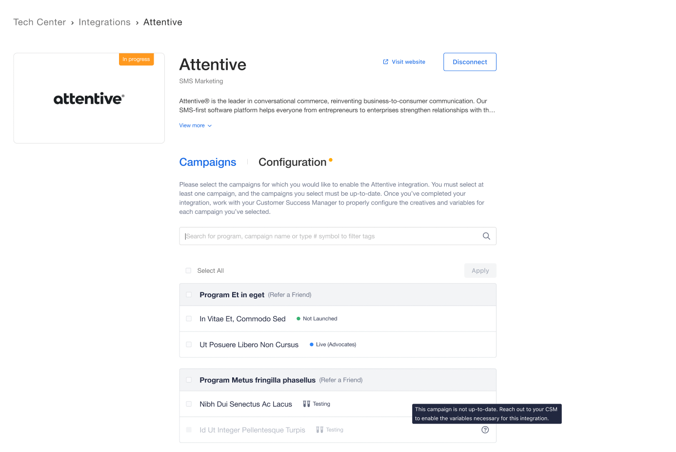 Screenshot showing To get your integration up and running, you’ll need to choose the campaigns for which you would like the Attentive integration enabled. You must select at...