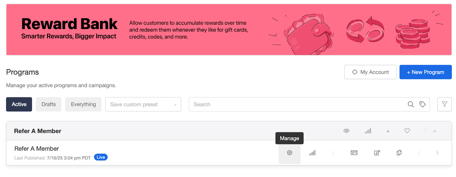 Screenshot showing Click the Manage icon for your desired campaign, or