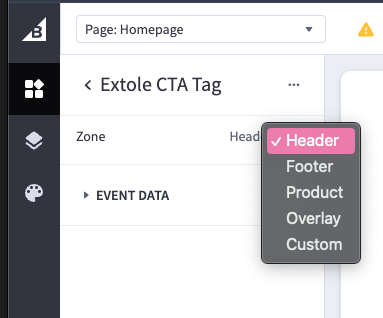 Screenshot showing Once you've placed an Extole CTA Tag, a new menu will appear on the left. Select the type of tag you are configuring from the Zone dropdown.