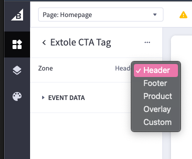 Screenshot showing Once you've placed an Extole CTA Tag, a new menu will appear on the left. Select the type of tag you are configuring from the Zone dropdown.