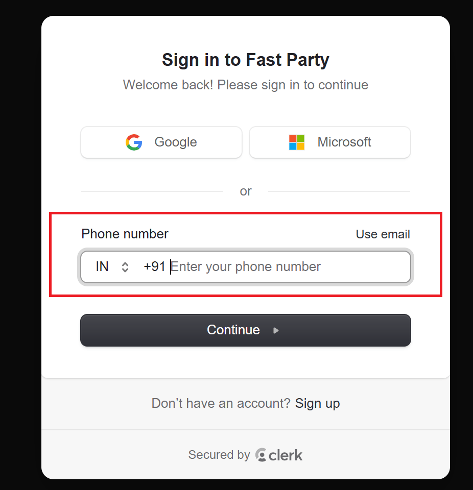 Sign in to Fast Party with phone number or email
