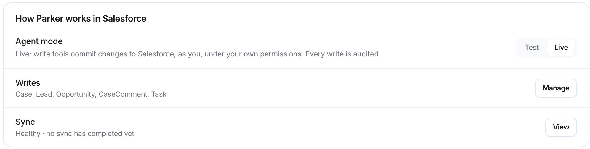 How Parker works in Salesforce section with Agent mode set to Live, a Writes row listing Case, Lead, Opportunity, CaseComment, and Task, and Sync.